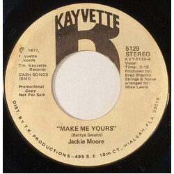 Jackie Moore Make Me Yours USED VINYL 7INCH STEREO PROMO