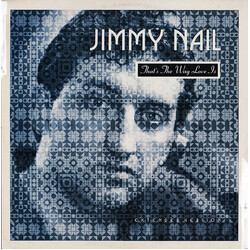 Jimmy Nail That's The Way Love Is USED VINYL 12INCH 45 RPM