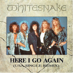 Whitesnake Here I Go Again (USA Single Remix) USED VINYL 7INCH 45 RPM SINGLE