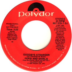 Pepsi & Shirlie Goodbye Stranger USED VINYL 7INCH 45 RPM PROMO