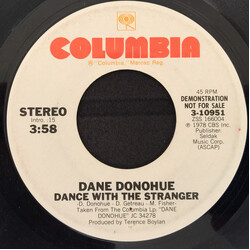 Dane Donohue Dance With The Stranger USED VINYL 7INCH 45 RPM SINGLE PROMO
