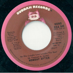 Monday After He Who Laughs Last Laughs The Best USED VINYL 7INCH 45 RPM PROMO STEREO MONO
