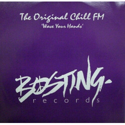 The Original Chill FM Wave Your Hands USED VINYL 12INCH 33 S RPM