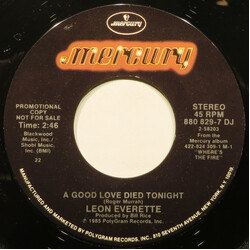 Leon Everette A Good Love Died Tonight USED VINYL 7INCH 45 RPM PROMO STYRENE STEREO