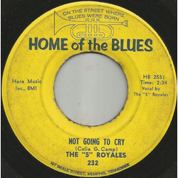 The 5 Royales Not Going To Cry / Take Me With You Baby USED VINYL 7INCH 45 RPM