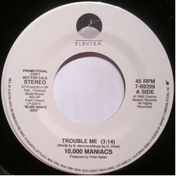 10,000 Maniacs Trouble Me USED VINYL 7INCH 45 RPM PROMO
