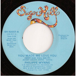 Philippe Wynne You Made Me Love You (Why Did You Do It) USED VINYL 7INCH 45 RPM STEREO