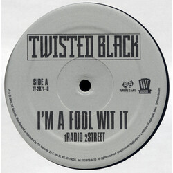 Twisted Black I'm A Fool Wit It USED VINYL 12INCH 33 S RPM