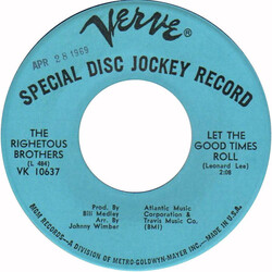 The Righteous Brothers Let The Good Times Roll/You've Lost That Lovin' Feelin' USED VINYL 7INCH 45 RPM SINGLE PROMO