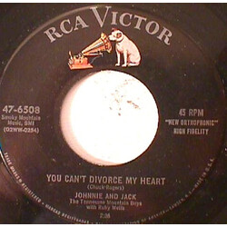 Johnnie And Jack / The Tennessee Mountain Boys / Ruby Wells You Can't Divorce My Heart/Baby It's In The Making USED VINYL 7INCH 45 RPM SINGLE
