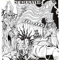 Subjugated Up The Punx! USED VINYL 7INCH 33 S RPM