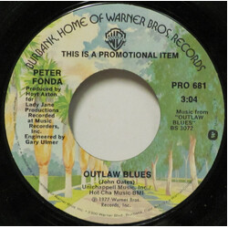 Peter Fonda / Susan Saint James Outlaw Blues / I Dream Of Highways USED VINYL 7INCH 45 RPM PROMO STYRENE