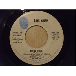 Dave Mason To Be Free USED VINYL 7INCH 45 RPM SINGLE PROMO