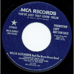 Willie Alexander & The Boom Boom Band You've Lost That Lovin' Feelin' USED VINYL 7INCH 45 RPM SINGLE PROMO STEREO