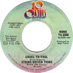 String Driven Thing Cruel To Fool USED VINYL 7INCH 45 RPM PROMO