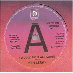 Ken Leray I Would Do It All Again USED VINYL 7INCH 45 RPM SINGLE PROMO