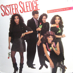 Sister Sledge Bet Cha Say That To All The Girls Vinyl LP USED