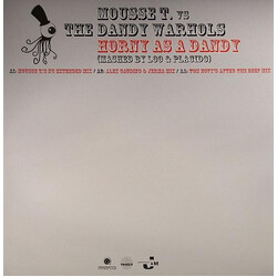 Mousse T. / The Dandy Warhols Horny As A Dandy VINYL 12" USED