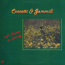 Cozzetti & Gemmill Quartet Soft Flower In Spring Vinyl LP USED