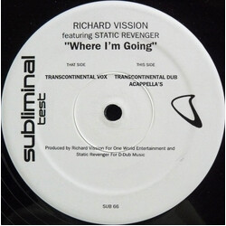 Richard "Humpty" Vission / Static Revenger Where I'm Going USED VINYL 12INCH 33 S RPM TEST PRESSING