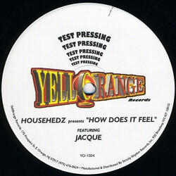 Househedz / Jaquita How Does It Feel USED VINYL 12INCH TEST PRESSING