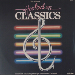 Louis Clark / The Royal Philharmonic Orchestra Hooked On Classics Vinyl LP USED