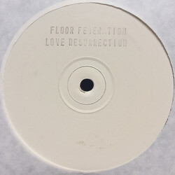 Floor Federation Love Resurrection USED VINYL 12INCH 33 S RPM 45 RPM PROMO WHITE LABEL