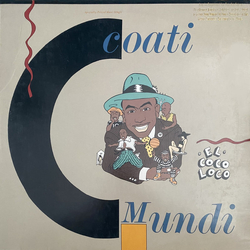 Coati Mundi El Coco Loco (So So Bad) Vinyl 12" USED