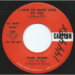 Paul Evans / Sid Bass And His Orchestra I Love To Make Love To You USED VINYL 7INCH 45 RPM SINGLE PROMO