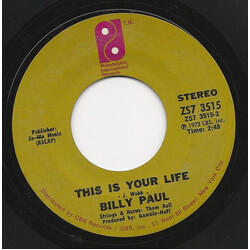 Billy Paul This Is Your Life USED VINYL 7INCH 45 RPM SINGLE STYRENE STEREO