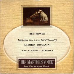 Ludwig van Beethoven / Arturo Toscanini / NBC Symphony Orchestra Symphony No. 3 In E Flat ("Eroica") Vinyl LP USED