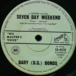 Gary U.S. Bonds Seven Day Weekend USED VINYL 7INCH 45 RPM SINGLE