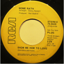 Mome Rath (2) Show Me How To Love USED VINYL 7INCH 45 RPM PROMO