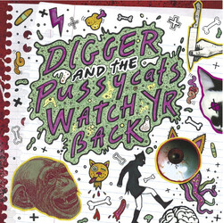 Digger & The Pussycats Watch Yr Back Vinyl LP USED