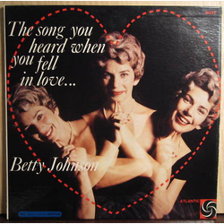 Betty Johnson The Song You Heard When You Fell In Love . . . Vinyl LP USED