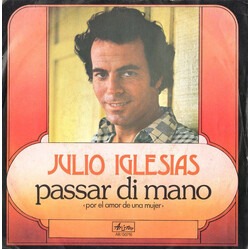 Julio Iglesias Passar Di Mano USED VINYL 7INCH SINGLE