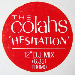 The Colahs Hesitation USED VINYL 12INCH 45 RPM