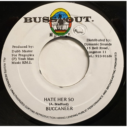 Buccaneer Hate Her So Vinyl 7" USED