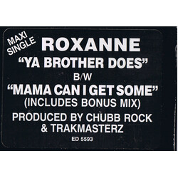 The Real Roxanne Ya Brother Does / Mama Can I Get Some USED VINYL 12INCH PROMO