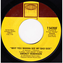 Smokey Robinson Why You Wanna See My Bad Side USED VINYL 7INCH 45 RPM SINGLE