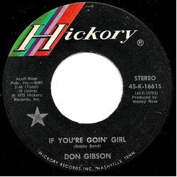 Don Gibson If You're Goin' Girl USED VINYL 7INCH 45 RPM SINGLE STEREO