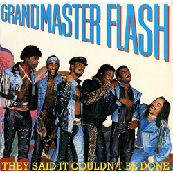 Grandmaster Flash They Said It Couldn't Be Done Vinyl LP USED