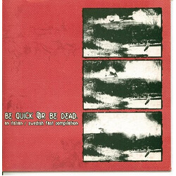 Various Be Quick Or Be Dead. An Italian / Swedish Fast Compilation USED VINYL 7INCH 33 S RPM COMPILATION