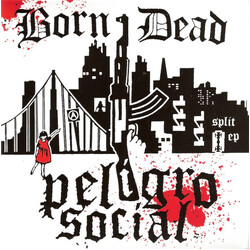 Born/Dead / Peligro Social Split EP USED VINYL 7INCH EP