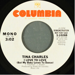 Tina Charles I Love To Love (But My Baby Loves To Dance) USED VINYL 7INCH 45 RPM PROMO STYRENE STEREO MONO