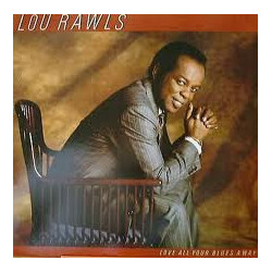 Lou Rawls Love All Your Blues Away Vinyl LP USED