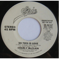 Charly McClain So This Is Love USED VINYL 7INCH 45 RPM PROMO STEREO