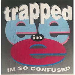 Trapped In E I'm So Confused USED VINYL 12INCH WHITE LABEL