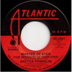 Aretha Franklin Master Of Eyes (The Deepness Of Your Eyes) USED VINYL 7INCH 45 RPM SINGLE