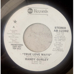 Randy Gurley True Love Ways USED VINYL 7INCH 45 RPM SINGLE PROMO